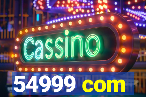 54999 com